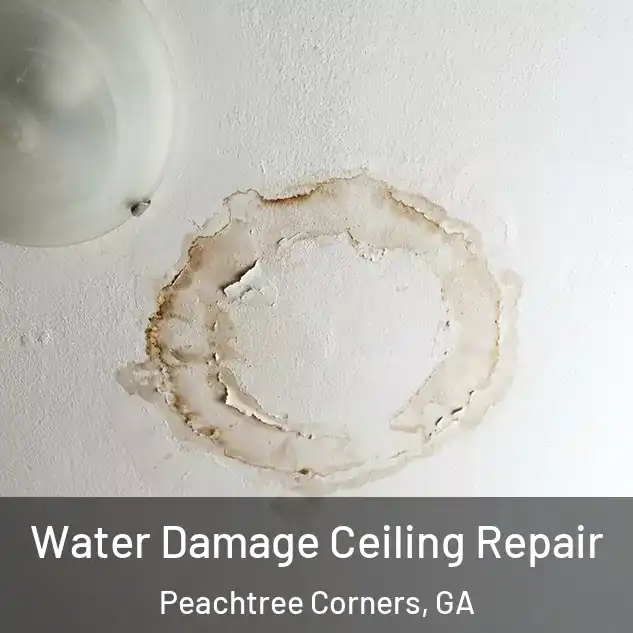  Water Damage Ceiling Repair Peachtree Corners, GA